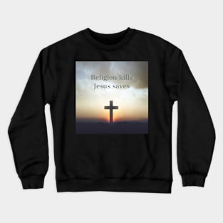 Jesus Saves Crewneck Sweatshirt